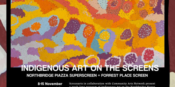 Ikuntji Artists Featured in Northbridge Piazza Screen Program - Ikuntji ...